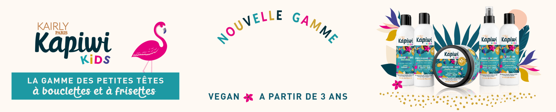 Nouvelle gamme Kairly Paris Kapiwi